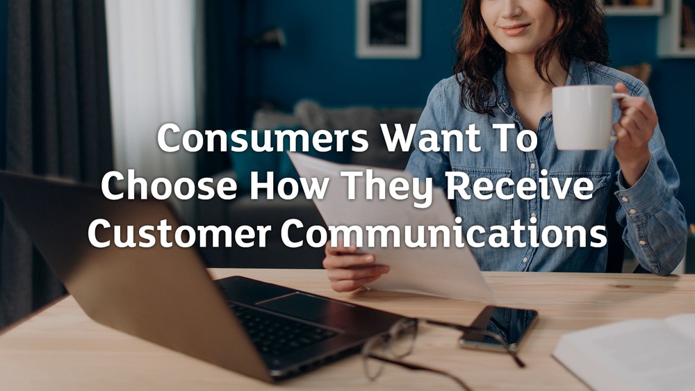 New Global Survey Reveals Consumers Want The Choice For Paper Over Digital Communications - from Two Sides