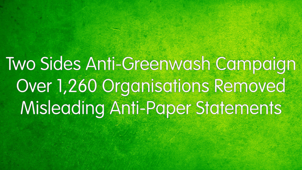 Two Sides Global Campaign Reports Rising Greenwash Cases As Organisations Focus On Sustainability