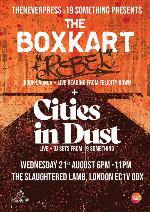 Book Launch by the Never Press: The Boxkart Rebel